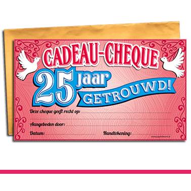 GIFT CHEQUE 25 JAAR GETROUWD